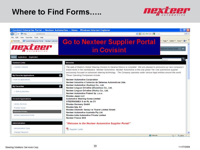 Where to Find Forms….. Go to Nexteer Supplier Portal in Covisint